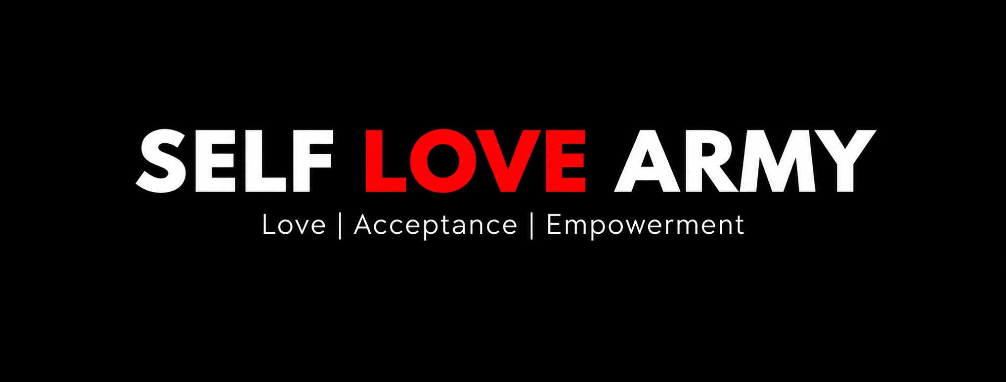 Self Love Army — Love, Acceptance, Empowerment