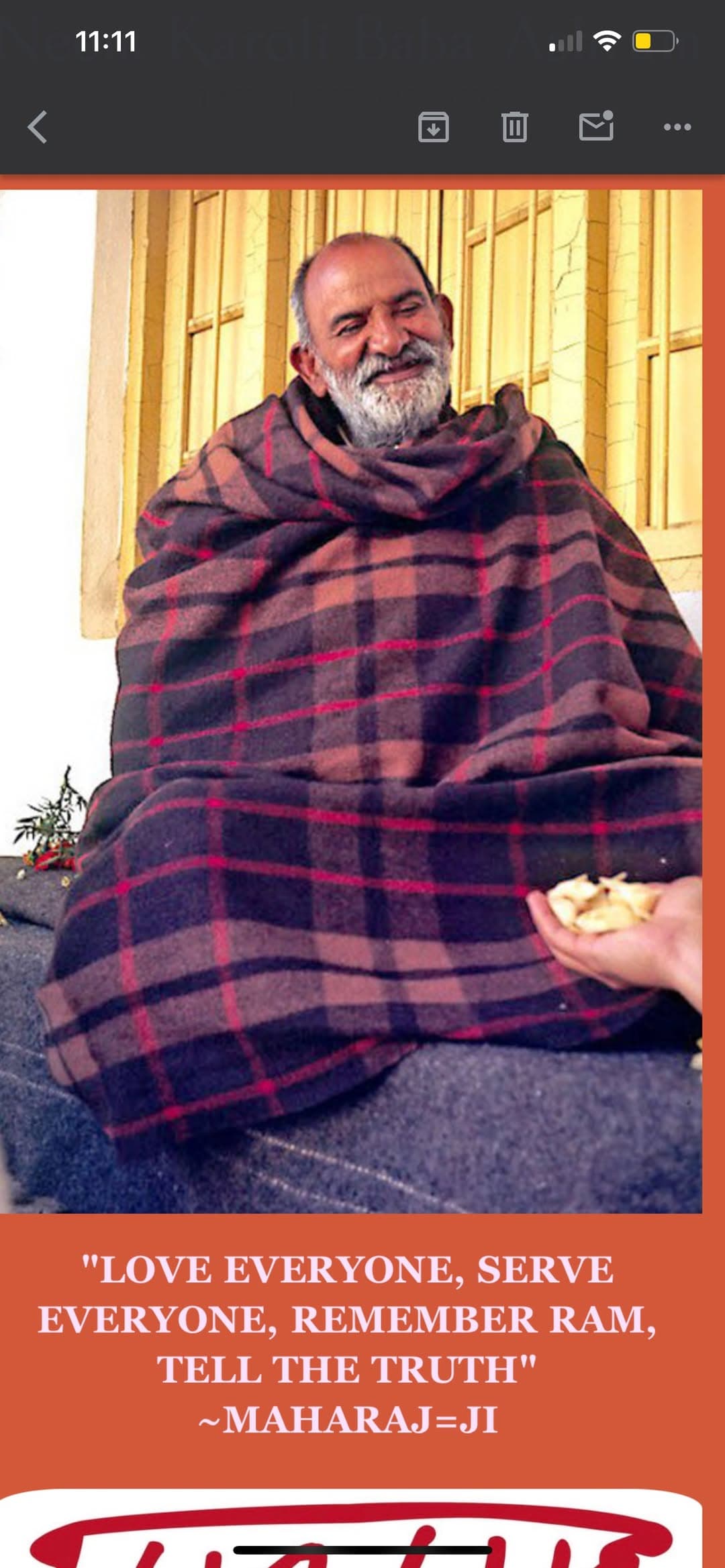 Phone screenshot of Neem Karoli Baba smiling in a plaid blanket above the words "Love everyone, serve everyone, remember Ram, tell the truth" - Maharaj-ji.